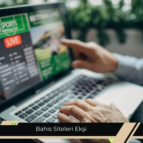 Bahis Siteleri Ekşi