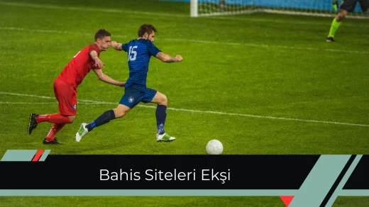 Bahis Siteleri Ekşi