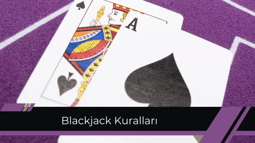 Blackjack Nasıl Oynanır