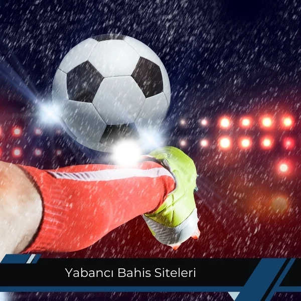Yabancı Bahis Siteleri