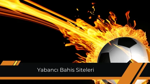 Yabancı Bahis Siteleri