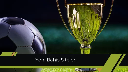 Yeni Bahis Siteleri